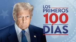 LOS 100 DIAS TRUMP