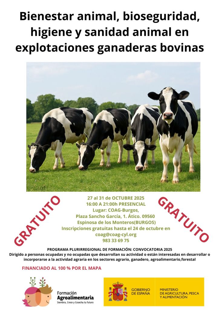 COAG- CYL :CURSO DE BIENESTAR ANIMAL, BIOSEGURIDAD, HIGIENE Y SANIDAD ANIMAL EN EXPLOTACIONES GANADERAS BOVINAS