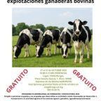 COAG- CYL :CURSO DE BIENESTAR ANIMAL, BIOSEGURIDAD, HIGIENE Y SANIDAD ANIMAL EN EXPLOTACIONES GANADERAS BOVINAS