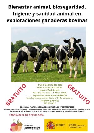 COAG- CYL :CURSO DE BIENESTAR ANIMAL, BIOSEGURIDAD, HIGIENE Y SANIDAD ANIMAL EN EXPLOTACIONES GANADERAS BOVINAS